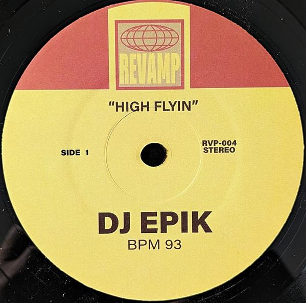 DJ Epik - High Flyin