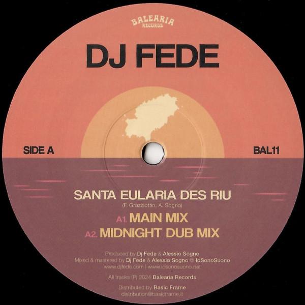 DJ Fede - Santa Eularia Des Riu
