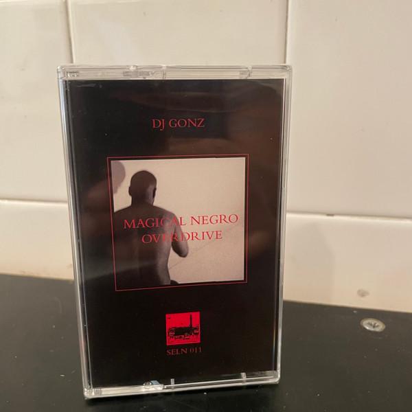 DJ Gonz (2) - Magical Negro Overdrive