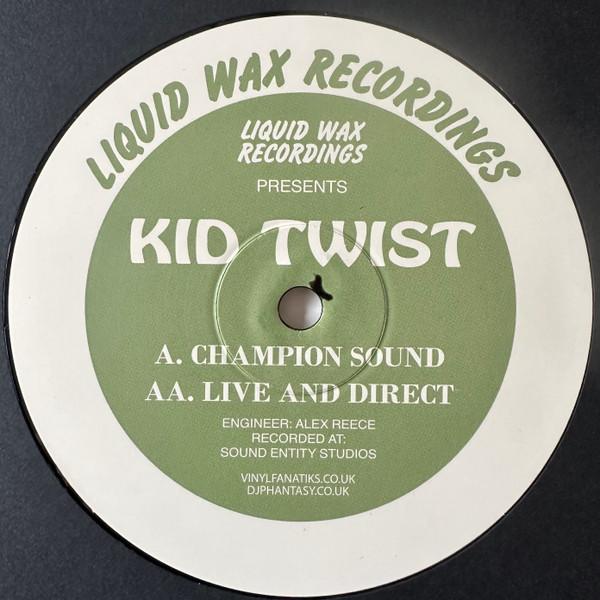 DJ Kid Twist - Champion Sound / Live And Direct