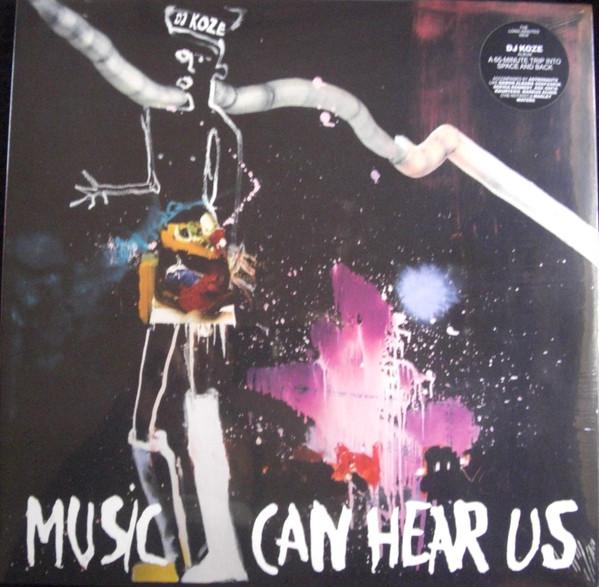DJ Koze - Music Can Hear Us