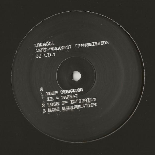 DJ Lily - Anti-Humanist Transmission