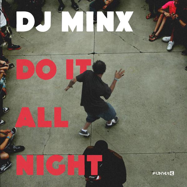 DJ Minx - Do It All Night