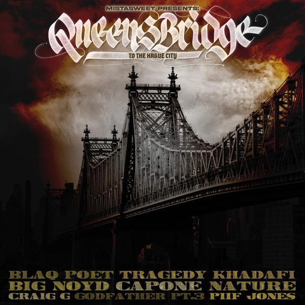 DJ Mista Sweet - Queensbridge To The Hague City
