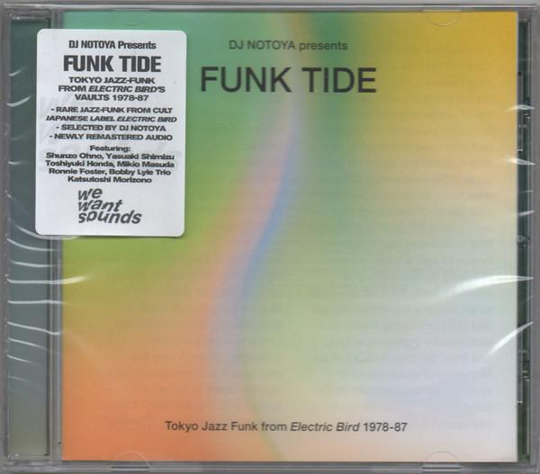 DJ Notoya - Funk Tide (Tokyo Jazz-Funk From Electric Bird 1978-87)