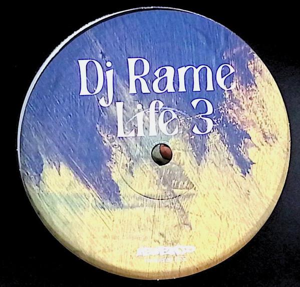 DJ Rame - DJ Rame Life 3