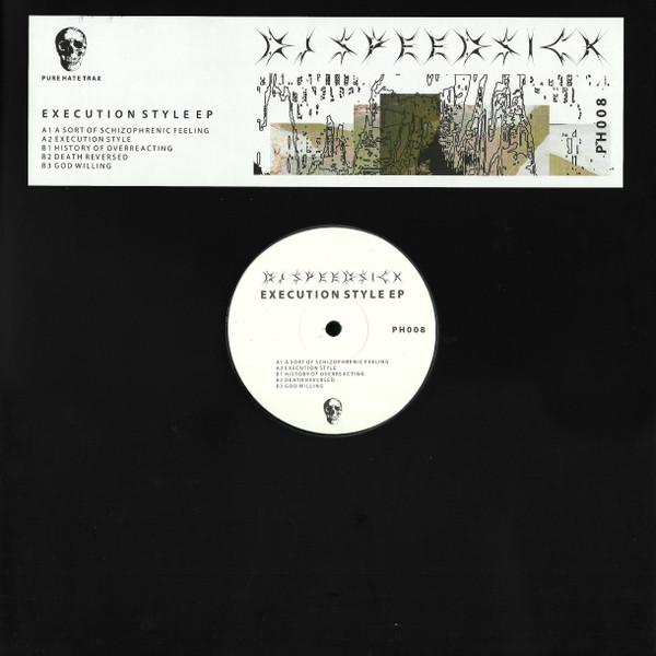 DJ Speedsick - Execution Style EP