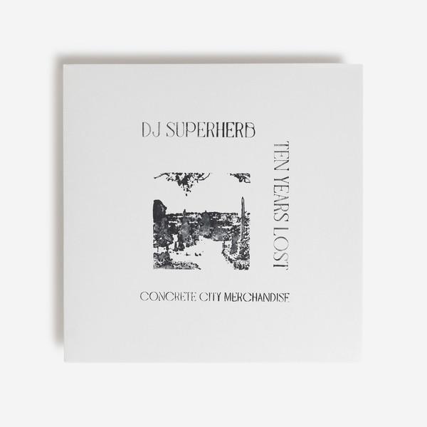 DJ Superherb, Ten Years Lost - Concrete City Merchandise