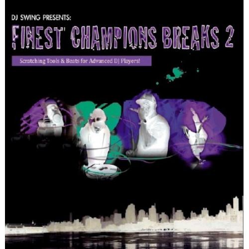 DJ Swing - Finest Champions Breaks Vol.2