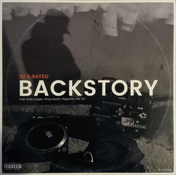 DJ X-Rated - Backstory