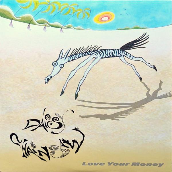 Daisy Chainsaw - Love Your Money