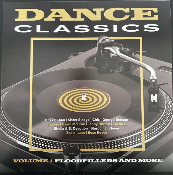 - Dance Classics Volume 1 (Floorfillers And More)