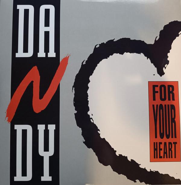 Dandy (2) - For Your Heart