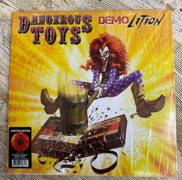 Dangerous Toys - Demolition