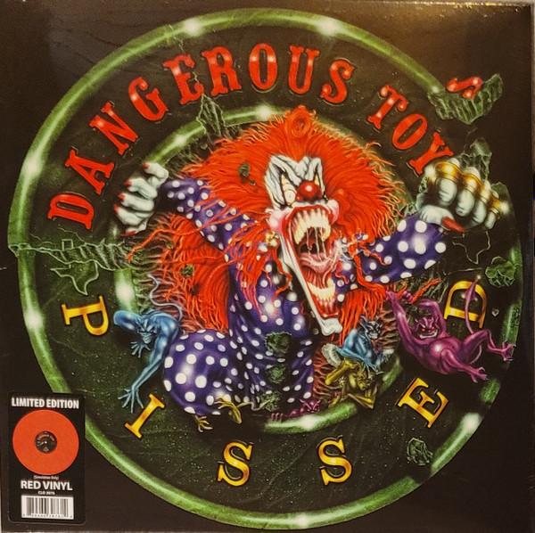 Dangerous Toys - Pissed