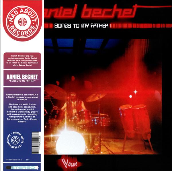 Daniel Bechet - Songs To My Father