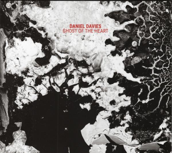 Daniel Davies - Ghost Of The Heart