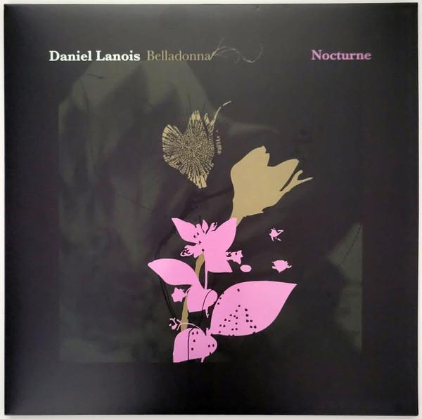 Daniel Lanois - Belladonna Nocturne