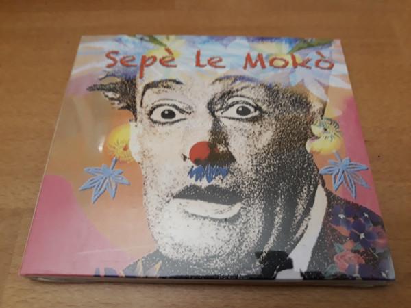Daniele Sepe - Sepè Le Mokò