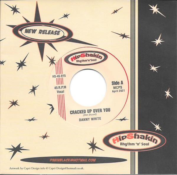 Danny White (2), Earl Grant - Cracked Up Over You / Hide Nor Hair