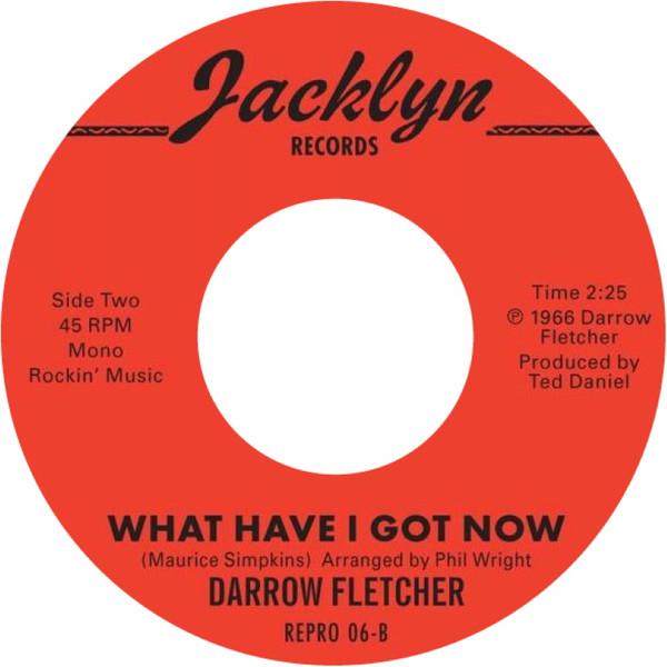Darrow Fletcher - What Have I Got Now