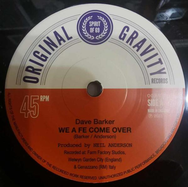 Dave Barker - We A Fe Come Over