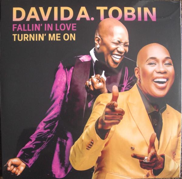 David A. Tobin - Fallin’ In Love / Turnin’ Me On