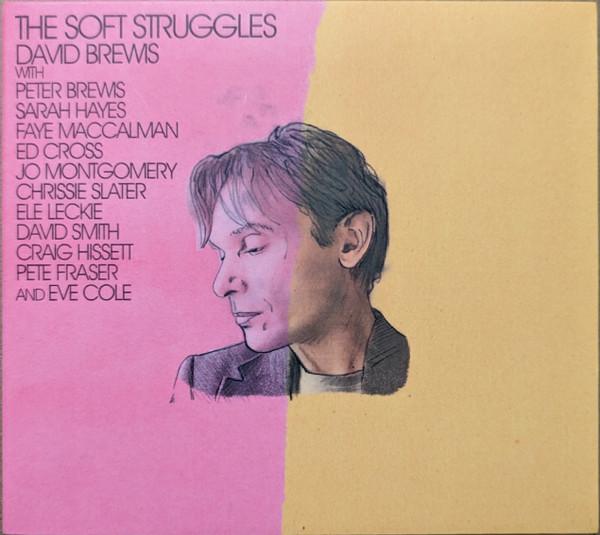 David Brewis - The Soft Struggles