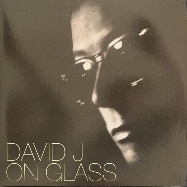 David J - On Glass