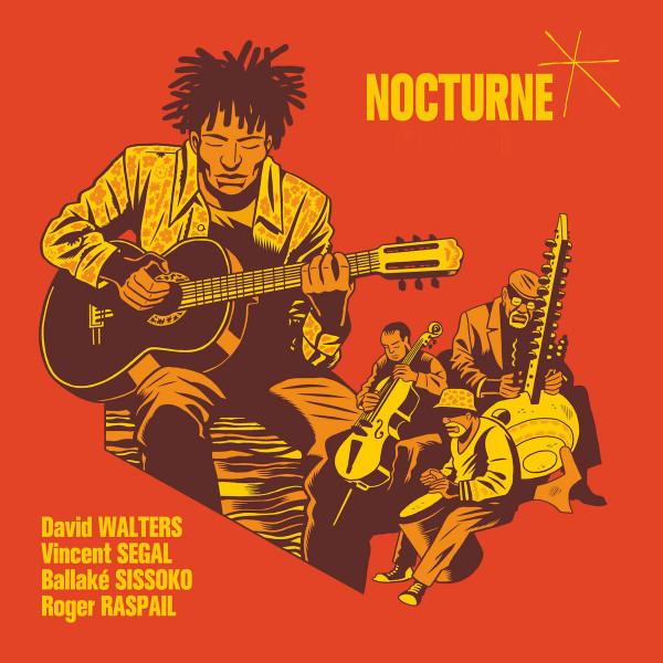 David Walters, Vincent Segal, Roger Raspail, Ballaké Sissoko - Nocturne