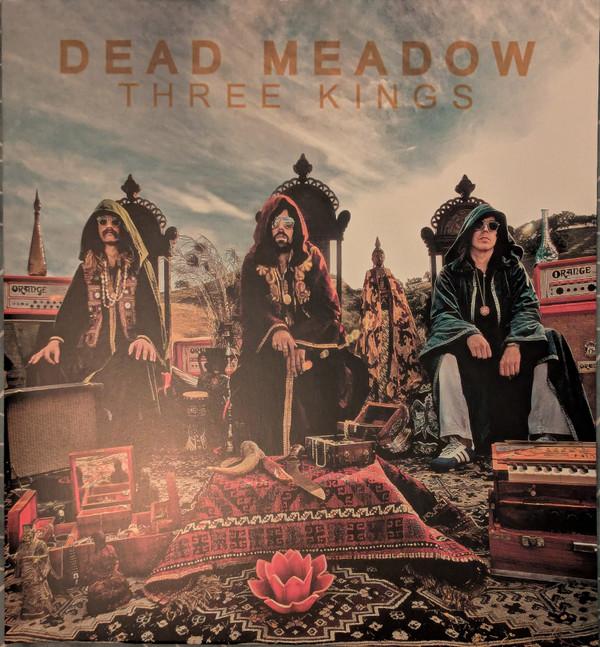Dead Meadow - Three Kings