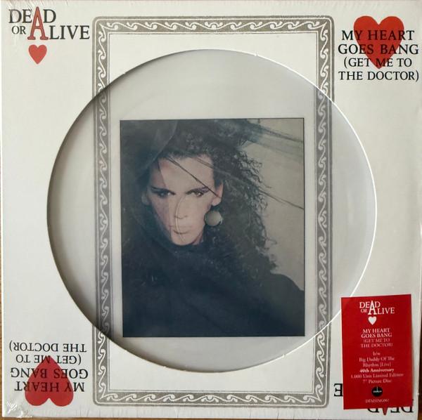 Dead Or Alive - My Heart Goes Bang (Get Me To The Doctor)