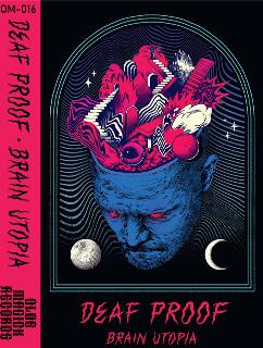 Deaf Proof - Brain Utopia