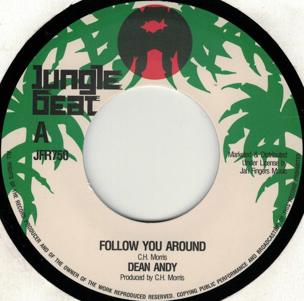 Dean Andy - Follow You Around