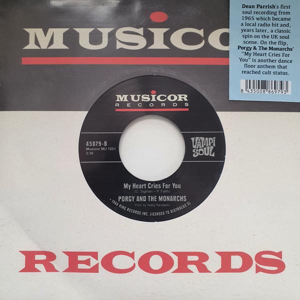 Dean Parrish, Porgy & The Monarchs - Bricks, Broken Bottles and Sticks / My Heart Cries For You