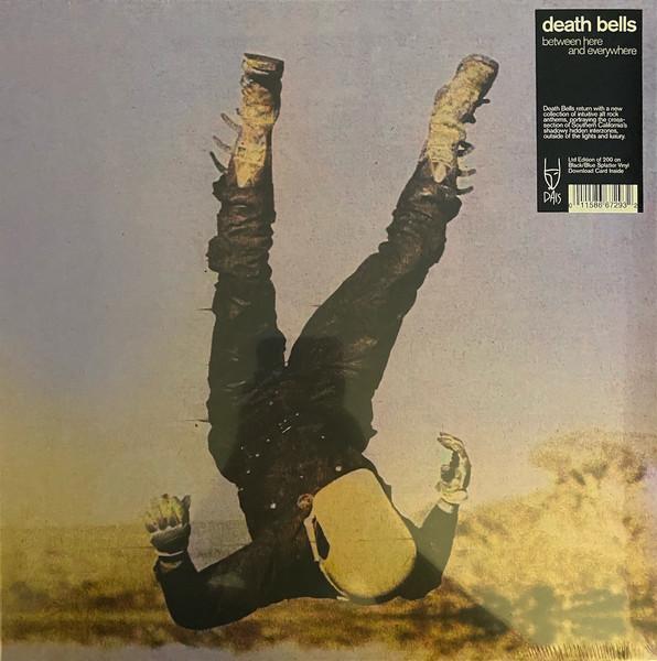 Death Bells - Between Here & Everywhere