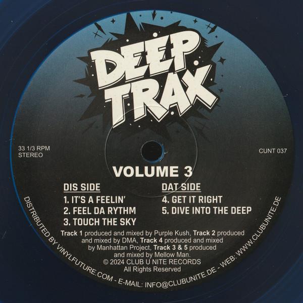  - Deep Trax Volume 3