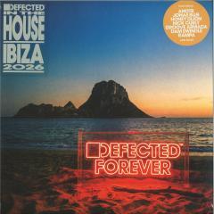  - Defected In The House Ibiza 2026