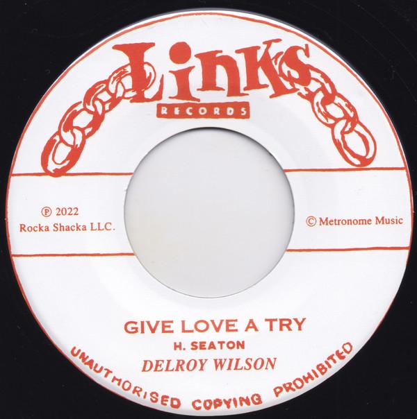 Delroy Wilson, The Melodians - Give Love A Try / It Comes And Goes
