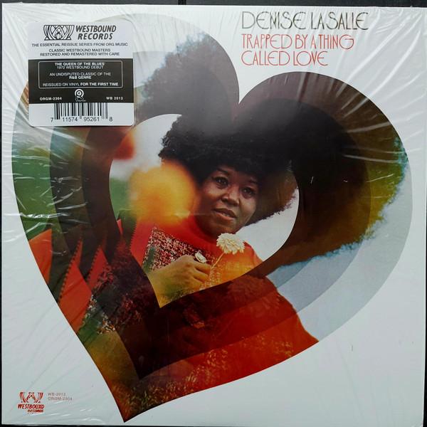 Denise LaSalle - Trapped By A Thing Called Love