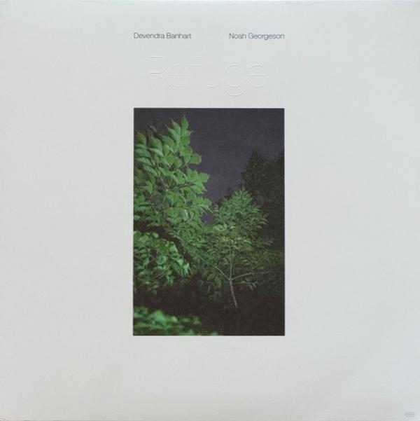 Devendra Banhart, Noah Georgeson - Refuge
