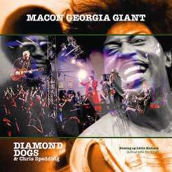 Diamond Dogs, Chris Spedding - Macon Georgia Giant