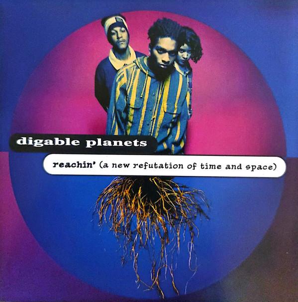 Digable Planets - Reachin' (a new refutation of time and space)
