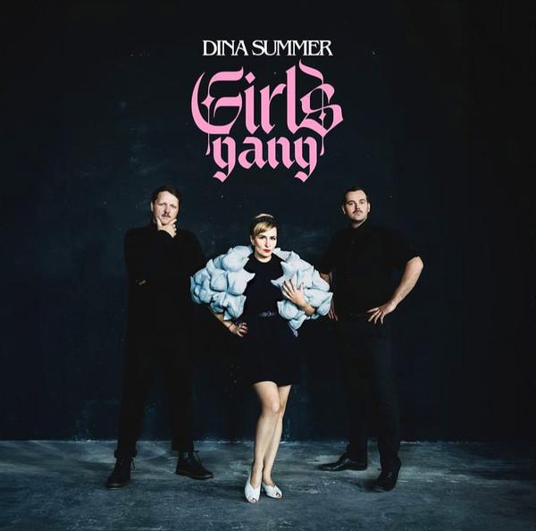 Dina Summer - Girls Gang