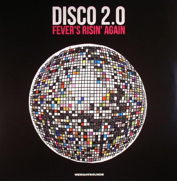  - Disco 2.0 (Fever's Risin' Again)