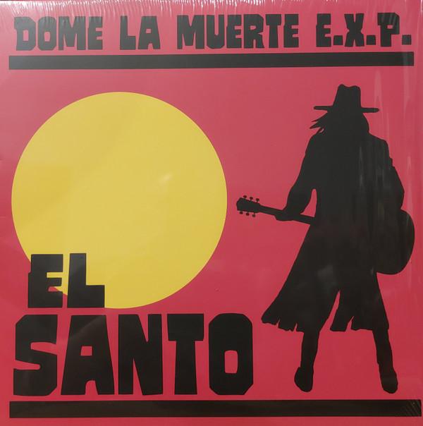 Dome La Muerte E.X.P. - El Santo