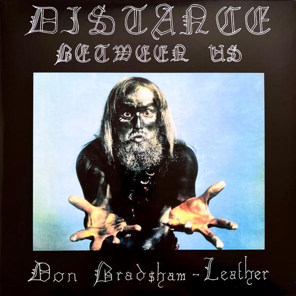 Don Bradshaw-Leather - Distance Between Us