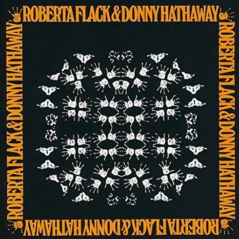 Donny Hathaway, Roberta Flack - Roberta Flack & Donny Hathaway