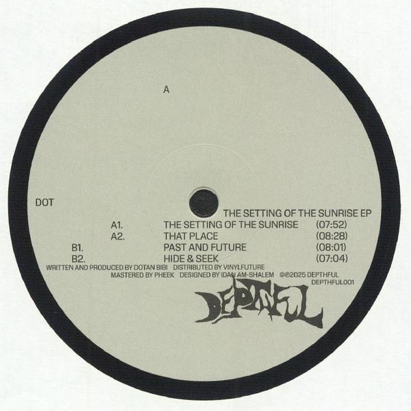 Dotan Bibi - The Setting Of The Sunrise EP