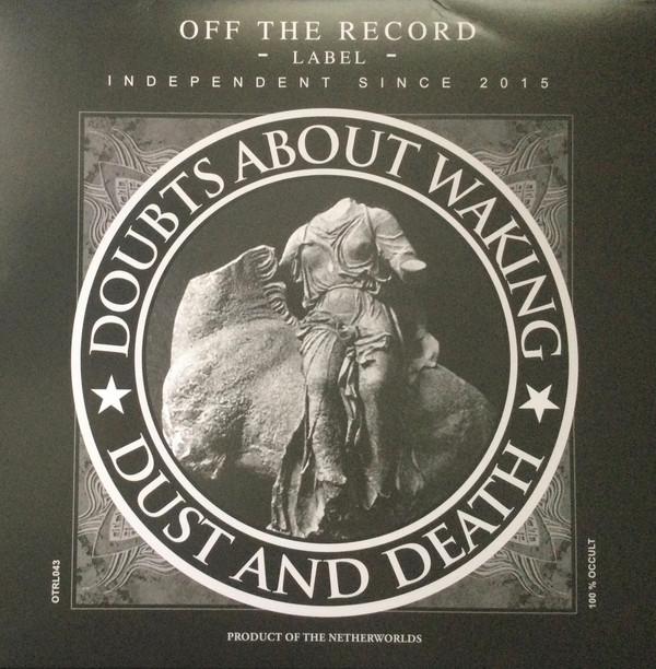 Doubts About Waking - Dust And Death